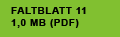 FALTBLATT 11 1,0 MB (PDF)