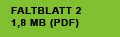 FALTBLATT 2 1,8 MB (PDF)